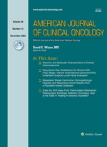 American Journal of Clinical Oncology: Volume 46 (1 – 12) 2023 PDF