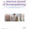 American Journal of Dermatopathology: Volume 44 (1 - 12) 2022 PDF