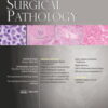 American Journal of Surgical Pathology: Volume 47 (1 - 12) 2023 PDF