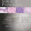 American Journal of Surgical Pathology: Volume 48 (1 - 5) 2024 PDF