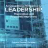 An Occupational Perspective On Leadership: Theoretical And Practical Dimensions, 3rd Edition (PDF)