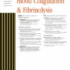 Blood Coagulation & Fibrinolysis: Volume 33 (1 - 8) 2022 PDF