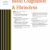 Blood Coagulation & Fibrinolysis: Volume 34 (1 - 8) 2023 PDF