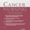 Cancer Nursing: Volume 45 (1 - 6) 2022 PDF