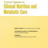 Current Opinion in Clinical Nutrition & Metabolic Care: Volume 25 (1 - 6) 2022 PDF