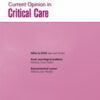 Current Opinion in Critical Care: Volume 28 (1 - 6) 2022 PDF