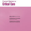 Current Opinion in Critical Care: Volume 28 (1 - 6) 2022 PDF