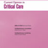 Current Opinion in Critical Care: Volume 29 (1 - 6) 2023 PDF