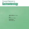 Current Opinion in Gastroenterology: Volume 40 (1 – 3) 2024 PDF