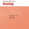 Current Opinion in Hematology: Volume 31 (1 - 3) 2024 PDF