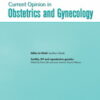 Current Opinion in Obstetrics & Gynecology: Volume 36 (1 – 3) 2024 PDF