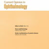 Current Opinion in Ophthalmology: Volume 34 (1 – 6) 2023 PDF