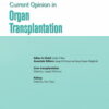 Current Opinion in Organ Transplantation: Volume 28 (1 - 6) 2023 PDF