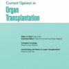 Current Opinion in Organ Transplantation: Volume 29 (1 - 3) 2024 PDF