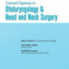 Current Opinion in Otolaryngology & Head & Neck Surgery: Volume 31 (1 - 6) 2023 PDF