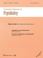 Current Opinion in Psychiatry: Volume 37 (1 – 3) 2024 PDF