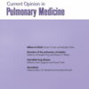 Current Opinion in Pulmonary Medicine: Volume 29 (1 - 6) 2023 PDF