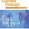 Current Urology: Volume 16 (1 - 4) 2022 PDF