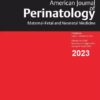 American Journal Of Perinatology 2023 Full Archives (PDF)