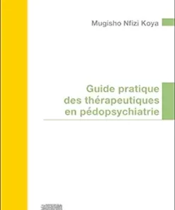 Guide Pratique Des Thérapeutiques En Pédopsychiatrie (French Edition) (PDF)