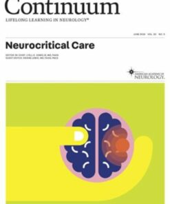 CONTINUUM Lifelong Learning In Neurology (Neurocritical Care) June 2024, Vol.30, No.3 (PDF)