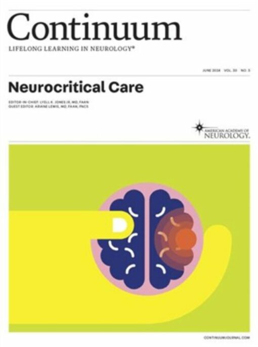 CONTINUUM Lifelong Learning In Neurology (Neurocritical Care) June 2024, Vol.30, No.3 (PDF)