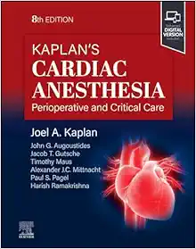 Kaplan’s Cardiac Anesthesia, 8th Edition (PDF)