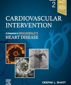 Cardiovascular Intervention: A Companion To Braunwald’s Heart Disease, 2nd Edition (PDF From Publisher)