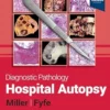 Diagnostic Pathology: Hospital Autopsy, 2nd Edition (PDF)