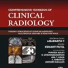 Comprehensive Textbook Of Clinical Radiology Volume I: Principles Of Clinical Radiology, Multisystem Diseases & Head And Neck (PDF)