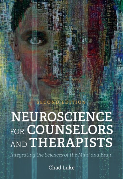 Neuroscience for Counselors and Therapists, 2nd Edition  (High Quality Image PDF)