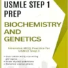 USMLE Step 1 Prep: Biochemistry And Genetics: Intensive MCQ Practice For USMLE Step 1 (EPUB)