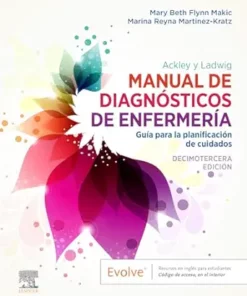 Ackley Y Ladwig. Manual De Diagnósticos De Enfermería: Guía Para La Planificación De Cuidados, 13th Edition (Spanish Edition) (PDF)