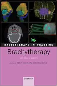 Radiotherapy In Practice – Brachytherapy, 2nd Edition (PDF)