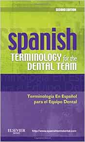 Spanish Terminology For The Dental Team, 2nd Edition (PDF)