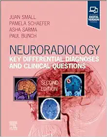 Neuroradiology: Key Differential Diagnoses And Clinical Questions, 2nd Edition (PDF)