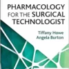 Pharmacology For The Surgical Technologist, 6th Edition (PDF)