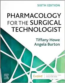 Pharmacology For The Surgical Technologist, 6th Edition (PDF)