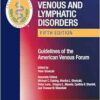 Handbook Of Venous And Lymphatic Disorders: Guidelines Of The American Venous Forum 5th Edition (PDF)