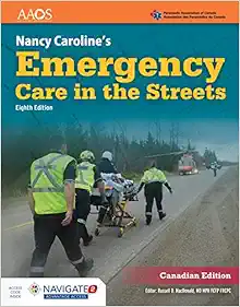 Nancy Caroline’s Emergency Care In The Streets (Canadian Edition), 8th Edition (PDF)