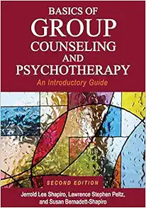 Basics Of Group Counseling And Psychotherapy: An Introductory Guide, 2nd Edition (High Quality Image PDF)