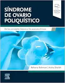 Síndrome De Ovario Poliquístico: De Los Conceptos Básicos A Los Avances Clínicos (PDF)