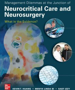 Management Dilemmas At The Junction Of Neurocritical Care And Neurosurgery: What Is The Evidence (EPUB)