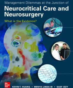 Management Dilemmas At The Junction Of Neurocritical Care And Neurosurgery: What Is The Evidence (PDF)