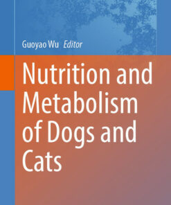 Nutrition and Metabolism of Dogs and Catsi