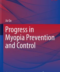 Progress in Myopia Prevention and Control