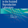 Quality Management in the Assisted Reproduction Laboratory