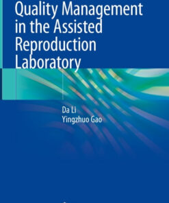 Quality Management in the Assisted Reproduction Laboratory