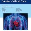 Textbook of Cardiac Critical Care 1st Edition (PDF)