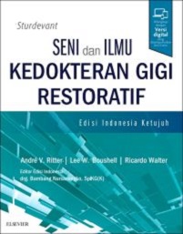 Seni Dan Ilmu Kedokteran Gigi Restoratif Sturdevant, 7th Edition (PDF)